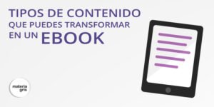 ebook es una pieza importante del marketing de contenidos